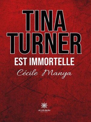 cover image of Tina Turner est immortelle